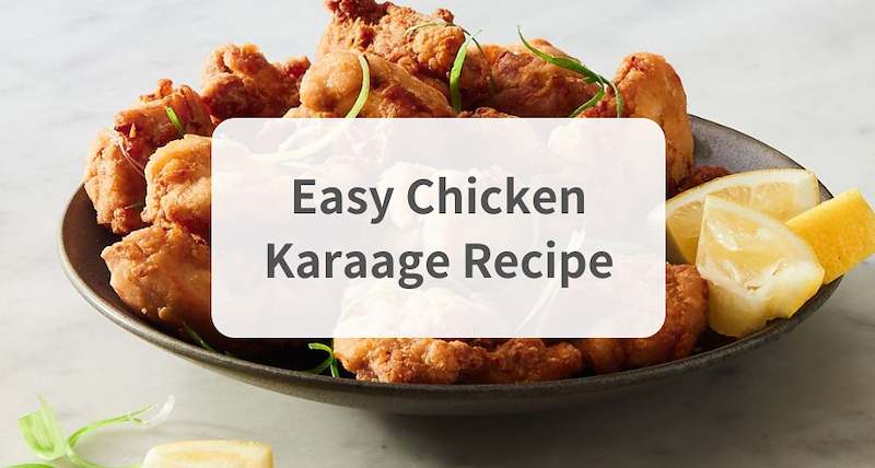 easy-karaage-recipe-how-to-make-japanese-style-fried-chicken